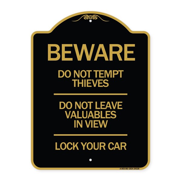 Beware Do Not Tempt Thieves Do Not Leave Valuables in View Lock Your Car, A-DES-BG-1824-24328